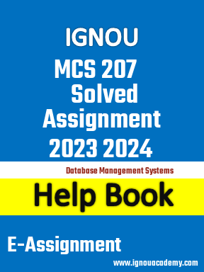 IGNOU MCS 207 Solved Assignment 2023 2024